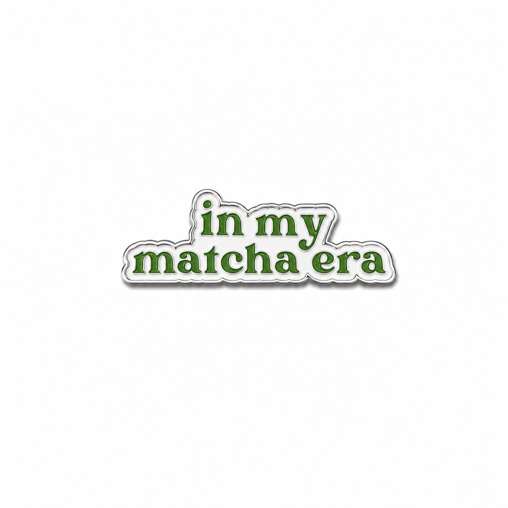 Stickers métal - In my matcha era